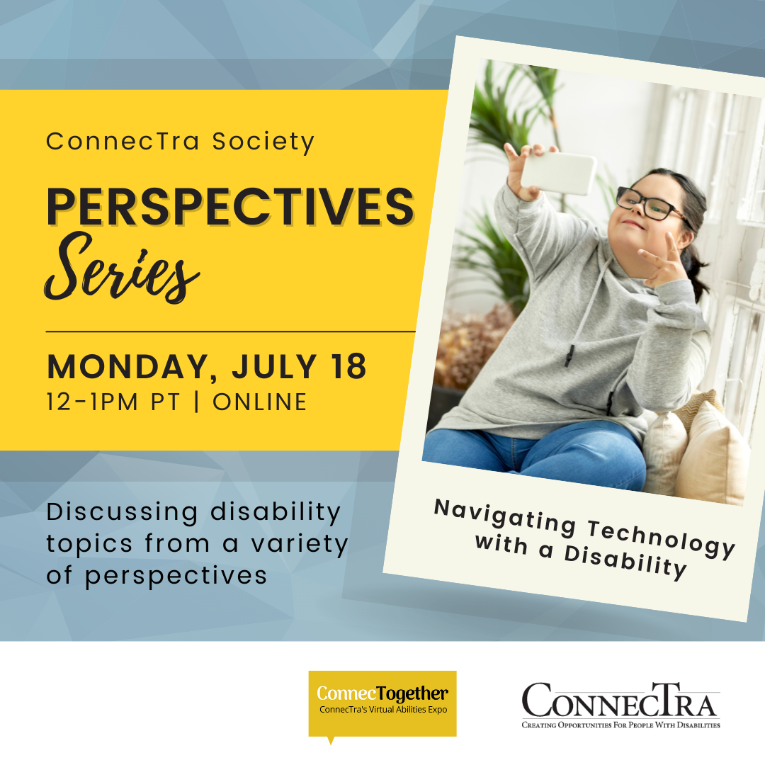 Perspectives Series: Navigating Technology with a Disability on Monday July 18th from 12 to 1PM. A woman sits in a chair and takes a selfie on her phone while holding up the peace sign.