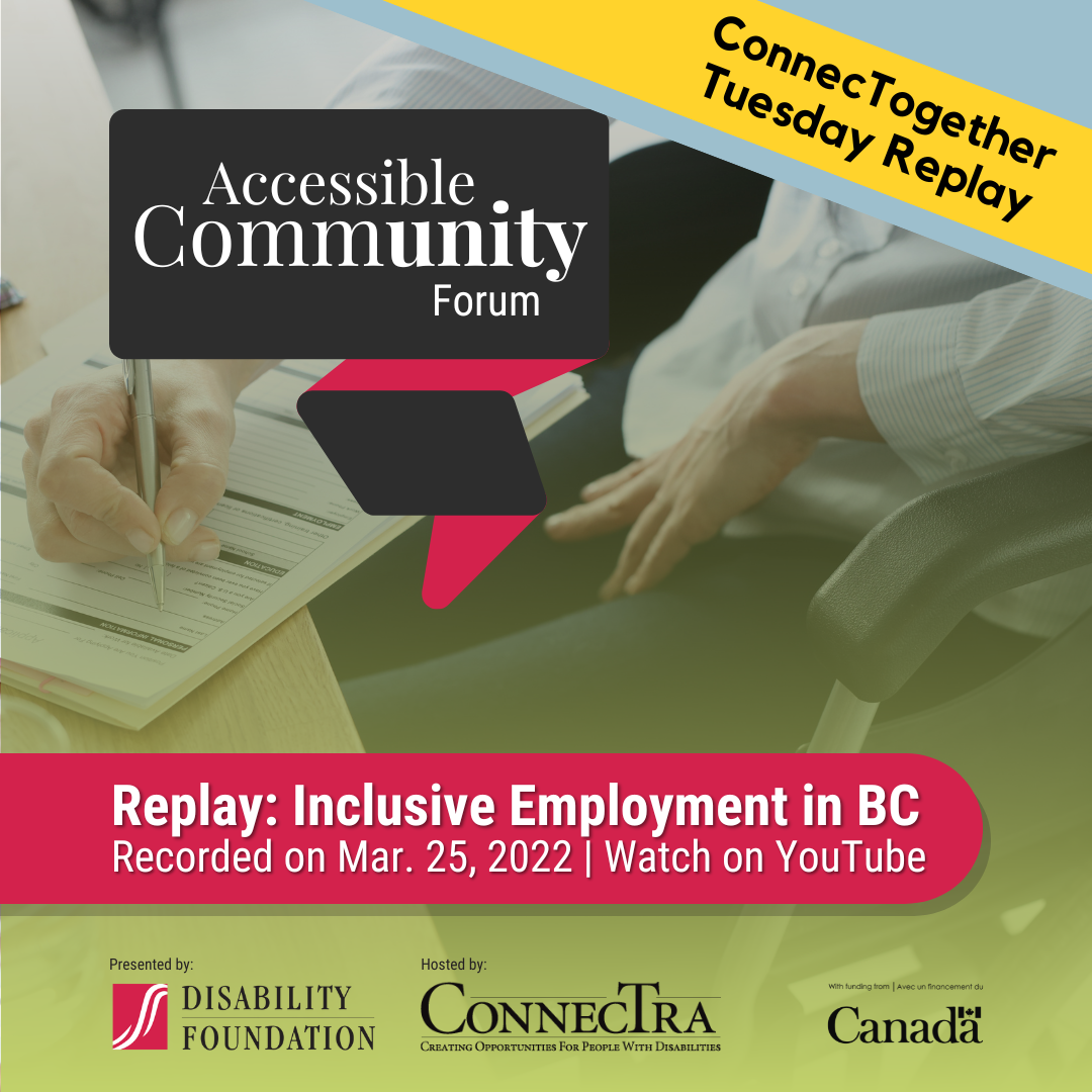 Individual sitting at a desk filling out paperwork. [ConnecTogether Tuesday Replay: Accessible Community Forum: Inclusive Employment in BC, recorded on March 25, 2021. Watch on YouTube.]