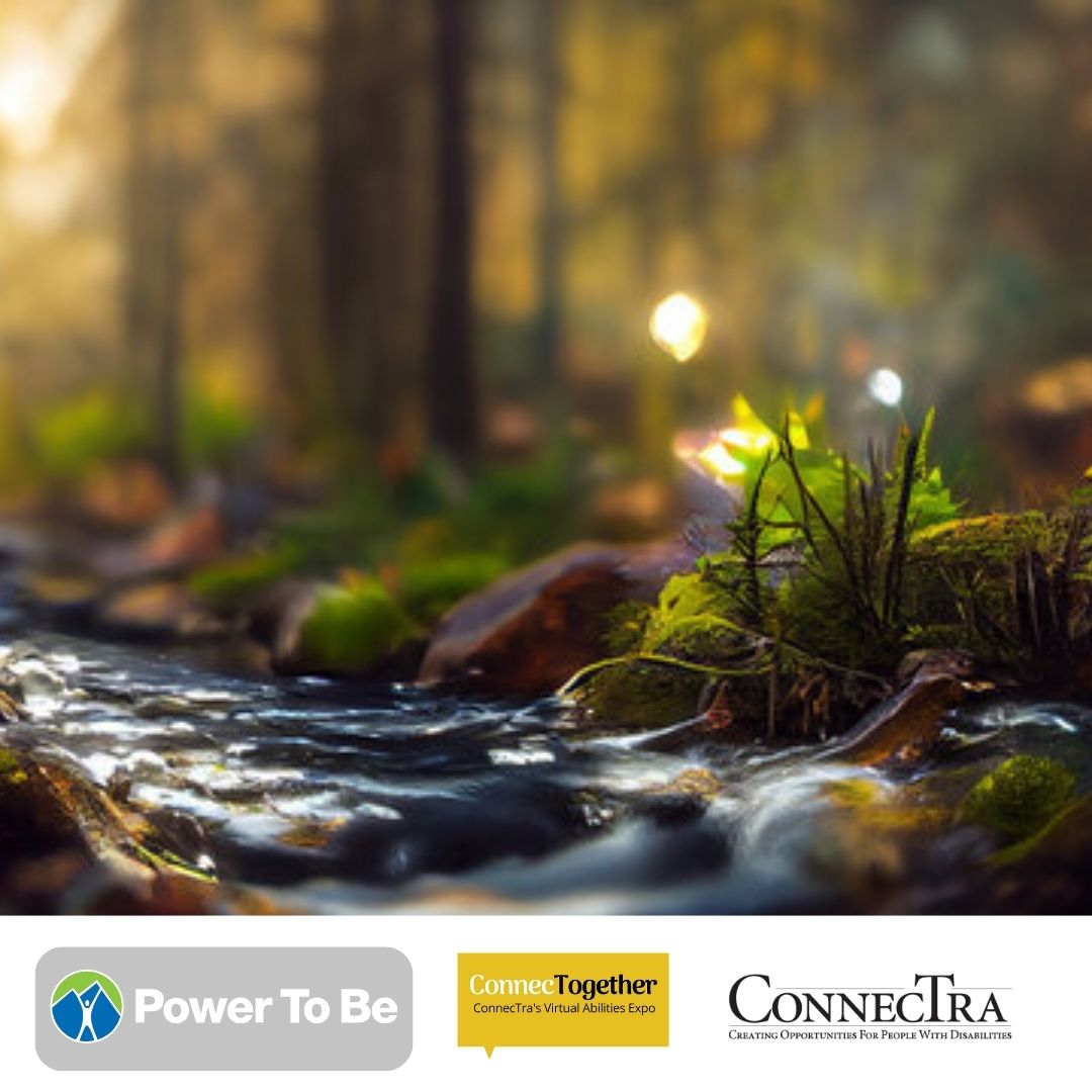 Image of nature including soil, rocks and leaves; the Power to Be logo; the ConnecTogether logo, and the Connectra Society logo.