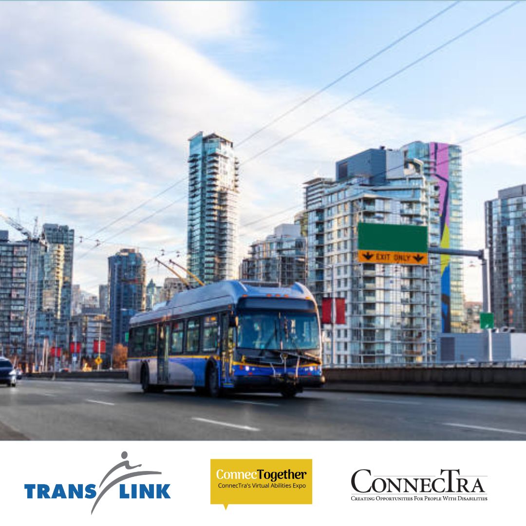 Image of a translink bus driving in downtown Vancouver; Translink Logo; ConnecTogether logo, Connectra Society logo.